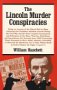 The Lincoln Murder Conspiracies