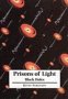 Prisons of Light: Black Holes