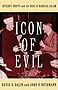 Icon of Evil: Hitler's Mufti and the Rise of Radical Islam