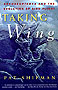 Taking Wing: Archaeopteryx and the Evolution of Bird Flight